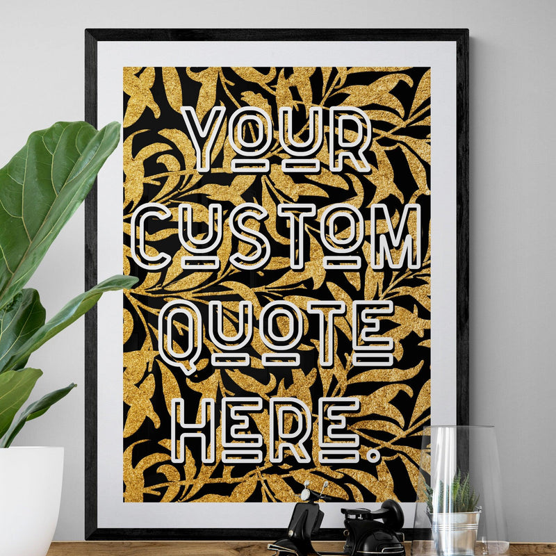 Custom Quote Song Lyric Poster Retro Art Print Gold Leaf - Ink North 