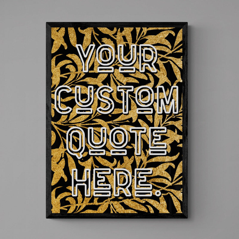 Custom Quote Song Lyric Poster Retro Art Print Gold Leaf - Ink North 