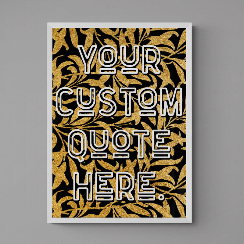 Custom Quote Song Lyric Poster Retro Art Print Gold Leaf - Ink North 