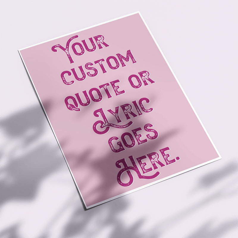 Custom Quote Song Lyric Poster Retro Art Print Pink - Ink North 