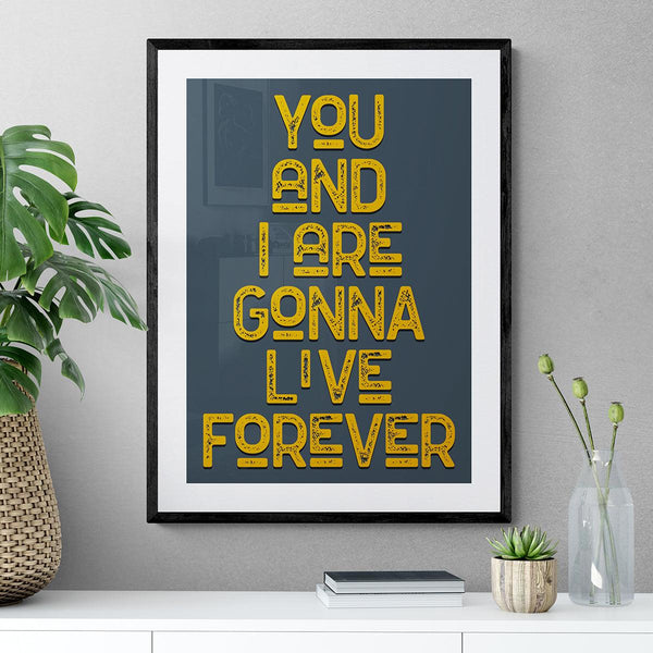 Live Forever Song Lyric Music Poster Wall Art Print - Ink North 