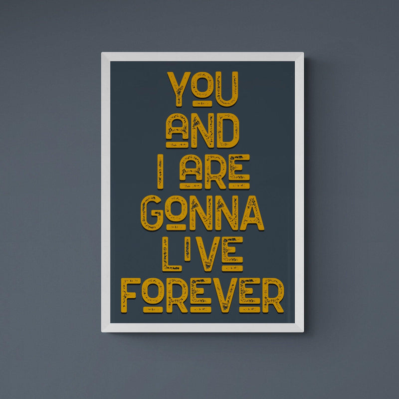 Live Forever Song Lyric Music Poster Wall Art Print - Ink North 