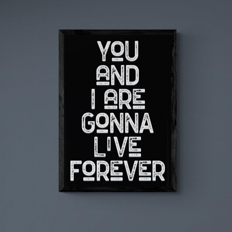 Live Forever Song Lyric Music Poster Wall Art Print - Ink North 