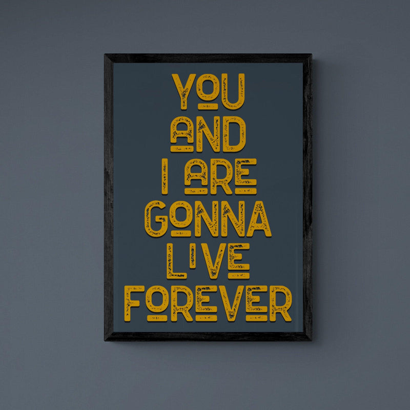 Live Forever Song Lyric Music Poster Wall Art Print - Ink North 