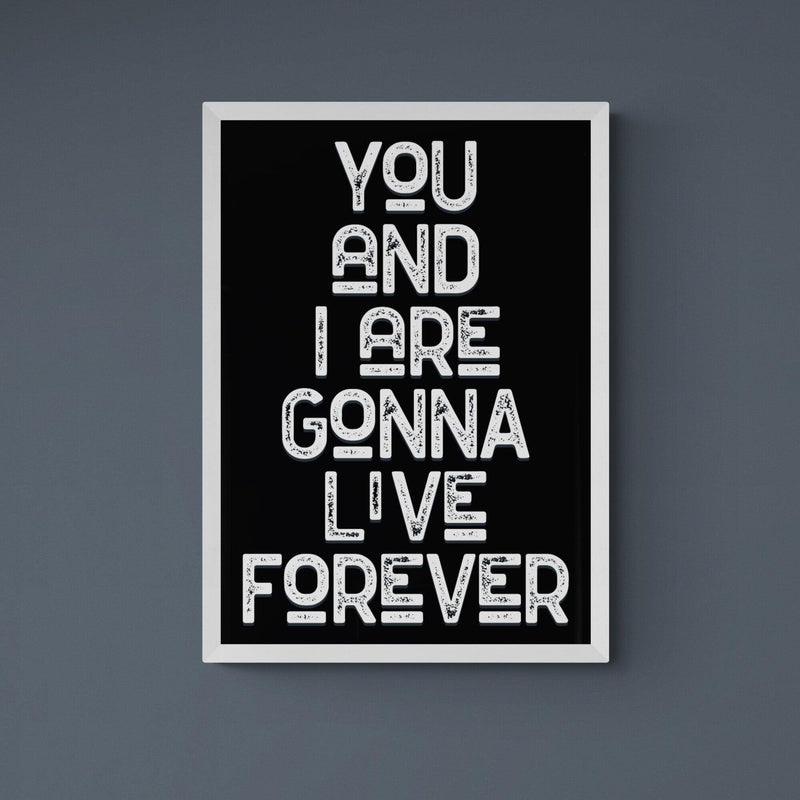 Live Forever Song Lyric Music Poster Wall Art Print - Ink North 