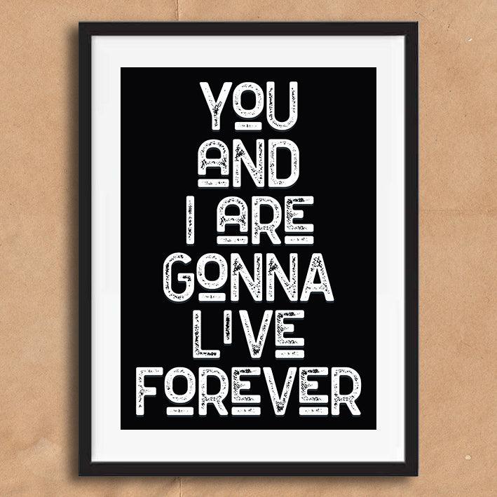 Live Forever Song Lyric Music Poster Wall Art Print - Ink North 