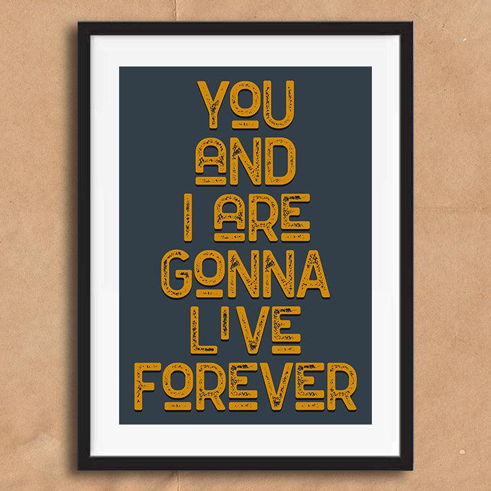 Live Forever Song Lyric Music Poster Wall Art Print - Ink North 