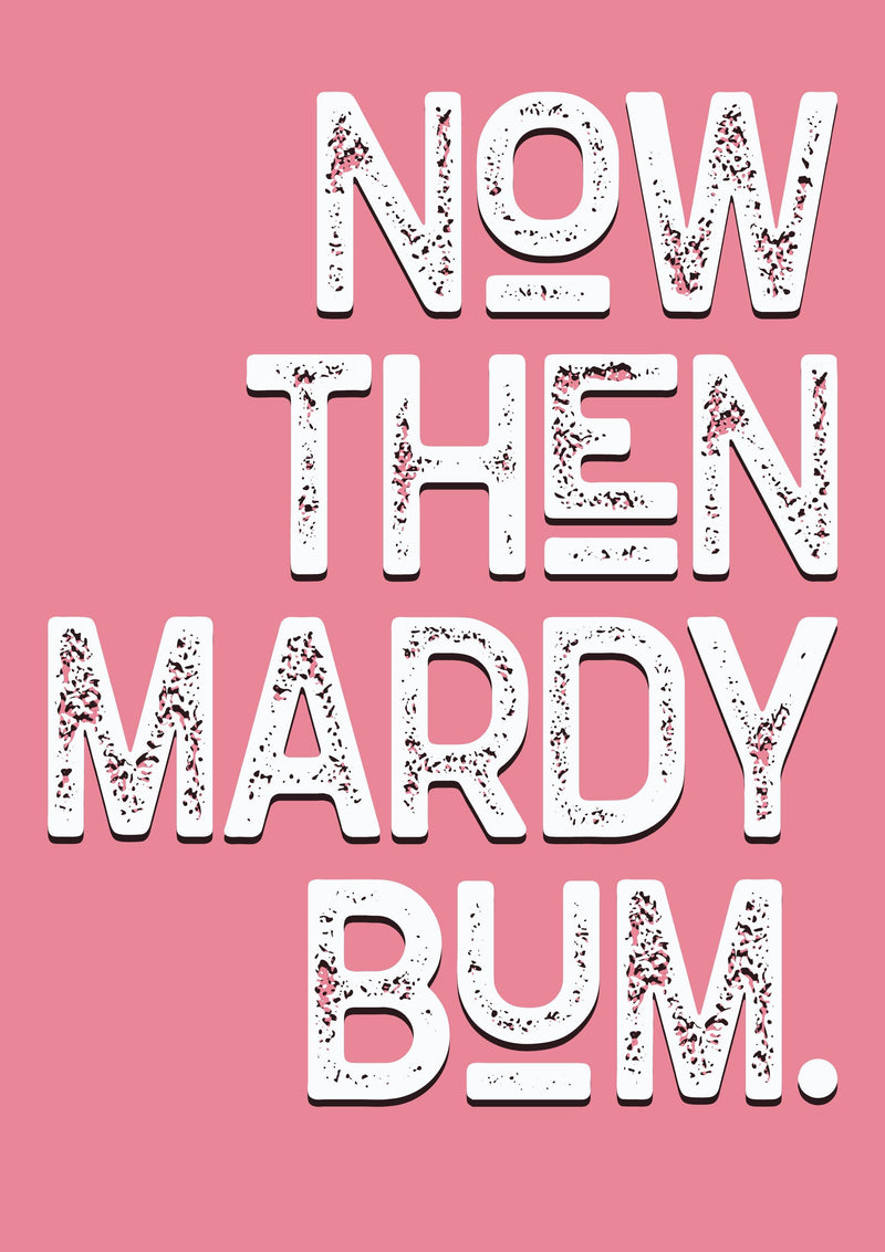 Now Then Mardy Bum Song Lyric Poster Wall Art Print - Ink North 