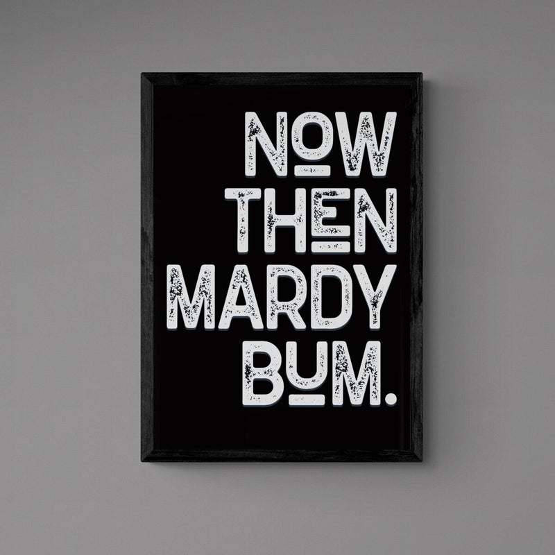 Now Then Mardy Bum Song Lyric Poster Wall Art Print - Ink North 