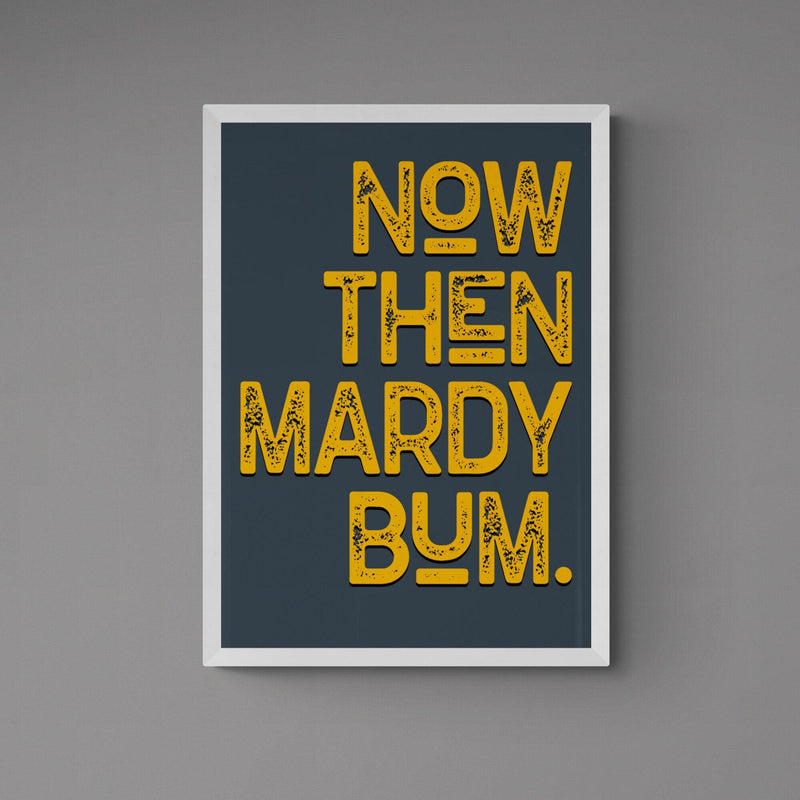 Now Then Mardy Bum Song Lyric Poster Wall Art Print - Ink North 