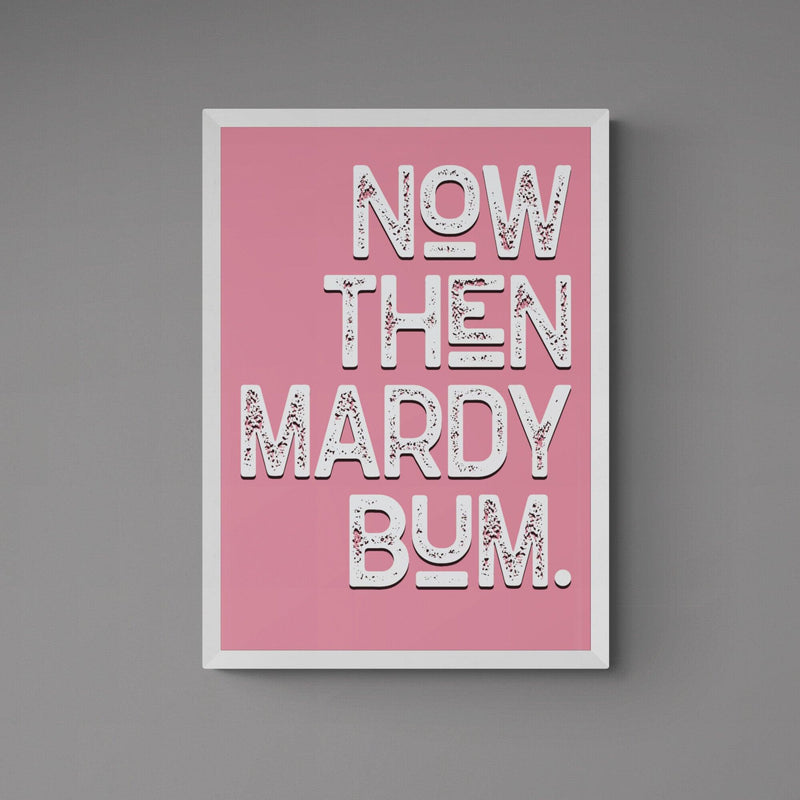 Now Then Mardy Bum Song Lyric Poster Wall Art Print - Ink North 