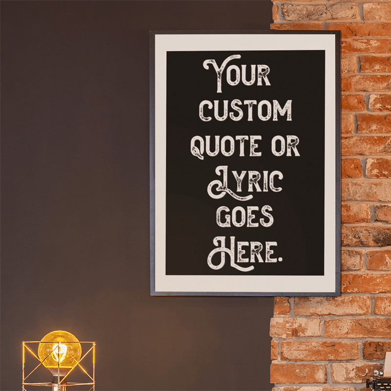 Personalised Quote Song Lyric Poster Retro Art Print Black and White - Ink North 