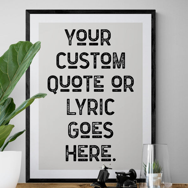 Personalised Quote Song Lyric Poster Retro Art Print Grey Black - Ink North 