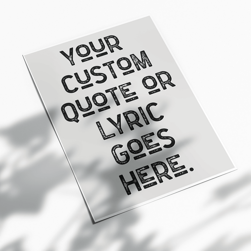 Personalised Quote Song Lyric Poster Retro Art Print Grey Black - Ink North 