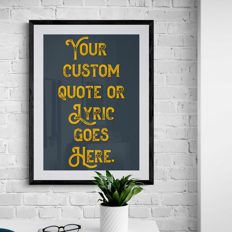 Personalised Quote Song Lyric Poster Retro Art Print Grey Blue Yellow - Ink North 