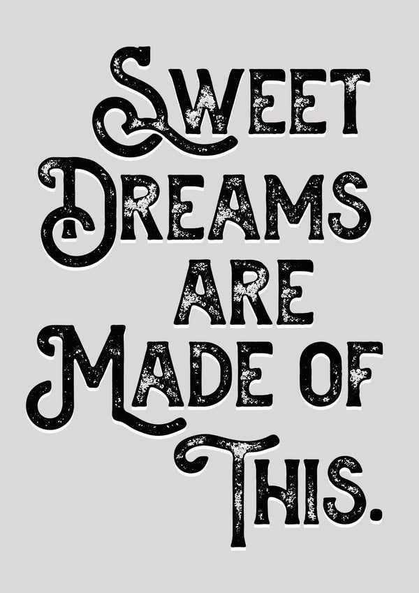 Sweet Dreams Are Made Of This Song Lyric Poster Wall Art Print - Ink North 