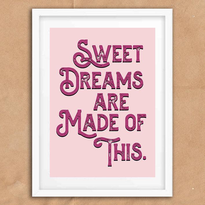 Sweet Dreams Are Made Of This Song Lyric Poster Wall Art Print - Ink North 