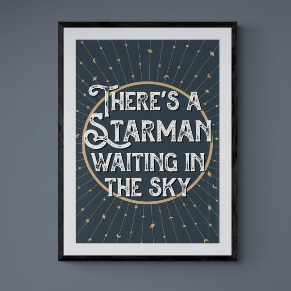 There's A Starman Song Lyric Music Poster Wall Art Print - Ink North 