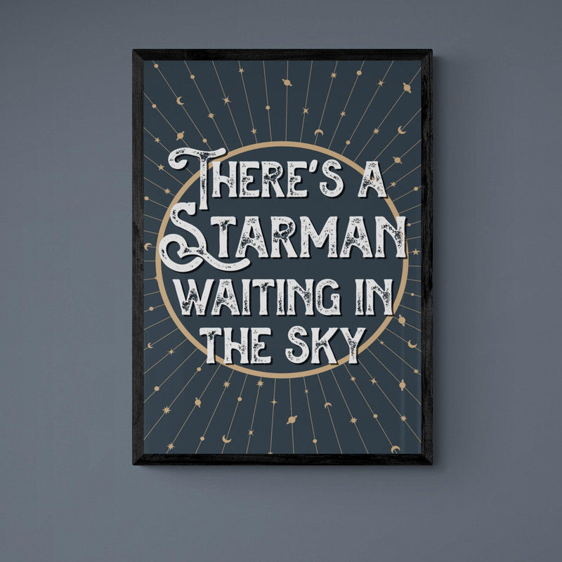 There's A Starman Song Lyric Music Poster Wall Art Print - Ink North 