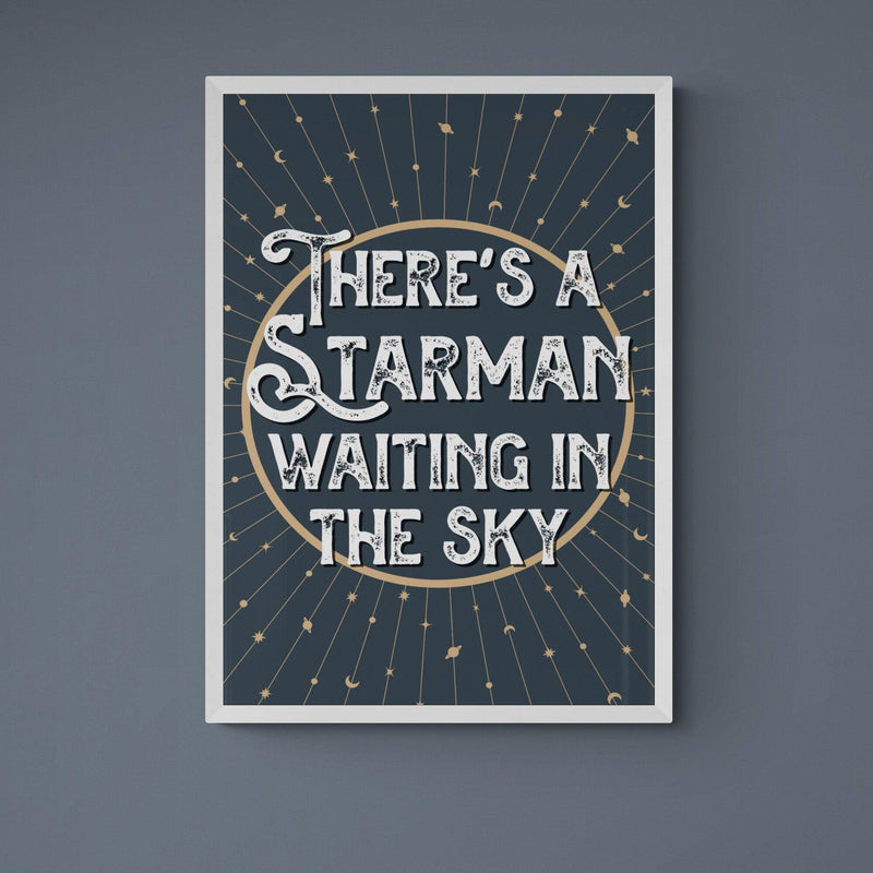 There's A Starman Song Lyric Music Poster Wall Art Print - Ink North 