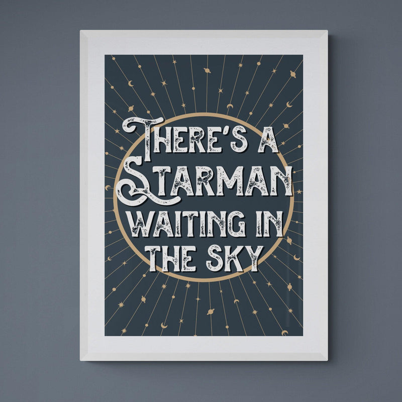 There's A Starman Song Lyric Music Poster Wall Art Print - Ink North 