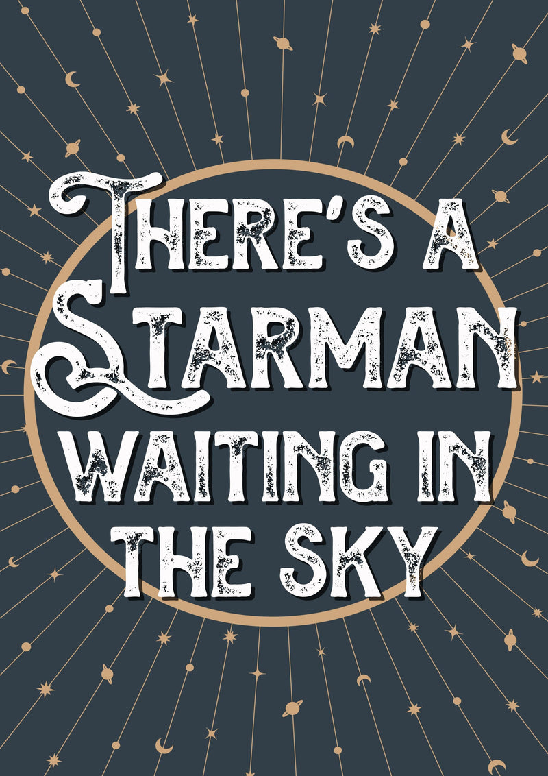 There's A Starman Song Lyric Music Poster Wall Art Print - Ink North 