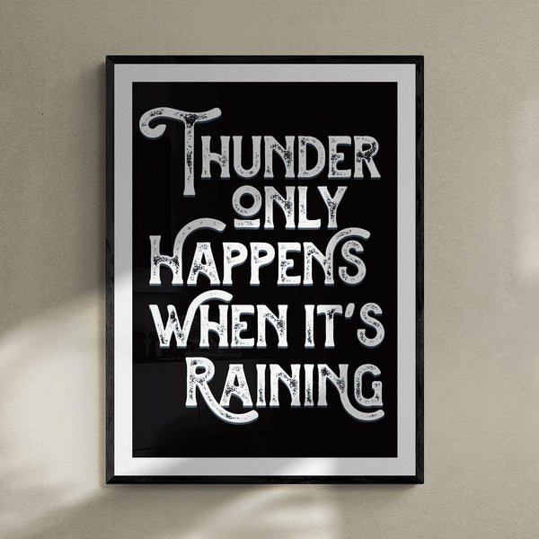 Thunder Only Happens When It's Raining Dreams Song Lyric Poster Wall Art Print - Ink North 