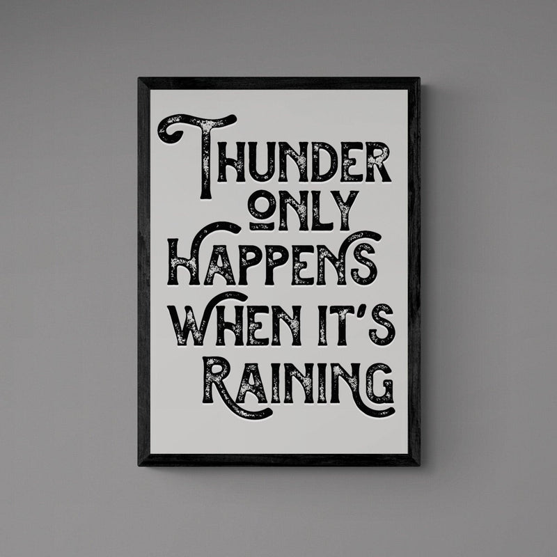 Thunder Only Happens When It's Raining Dreams Song Lyric Poster Wall Art Print - Ink North 