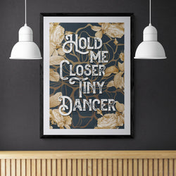 Tiny Dancer Song Lyric Music Poster Wall Art Print - Ink North 