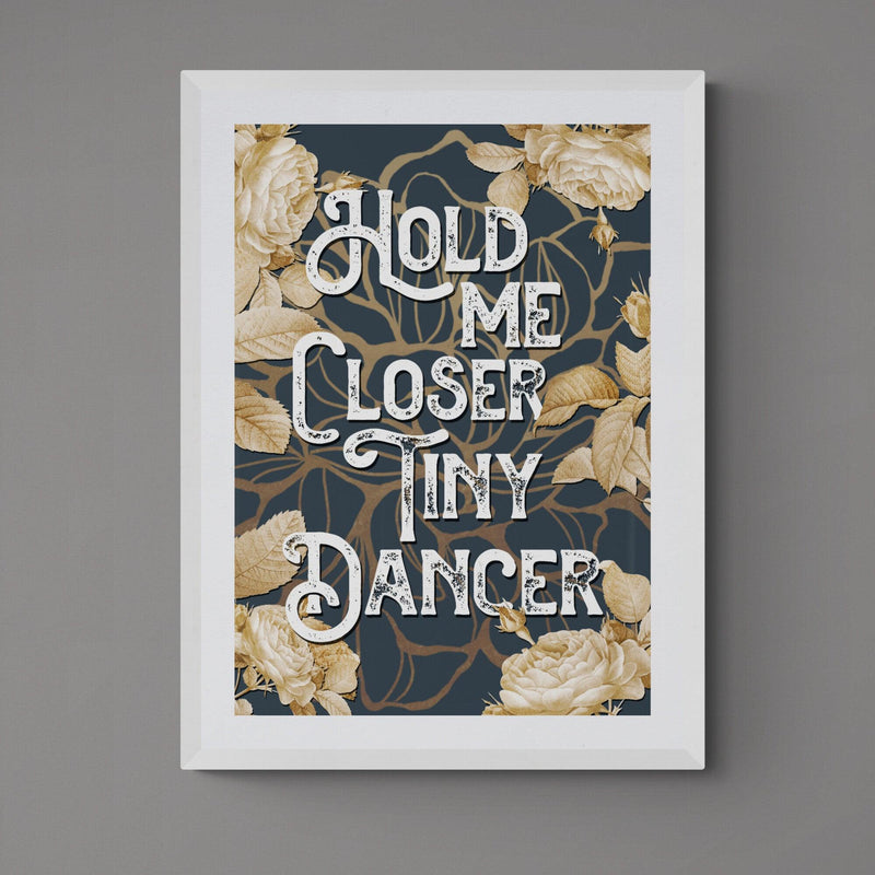 Tiny Dancer Song Lyric Music Poster Wall Art Print - Ink North 