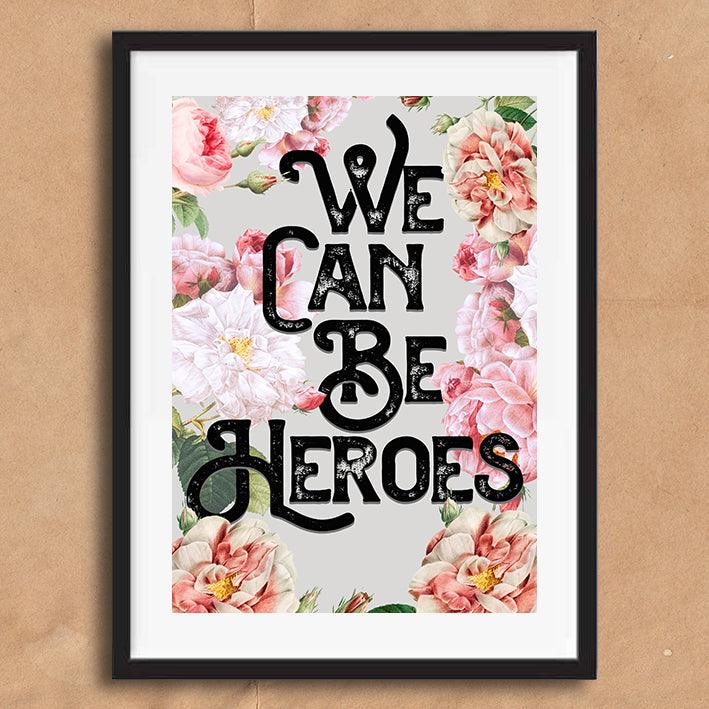 We Can Be Heroes Song Lyric Music Poster Wall Art Print - Ink North 