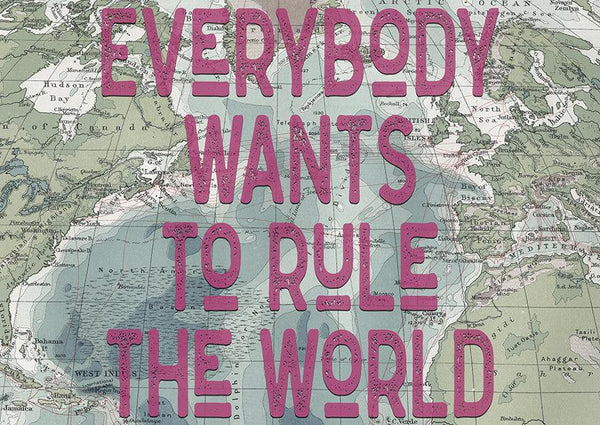 Everybody Wants To Rule The World Quote Song Lyric Poster Wall Art Print - Ink North 