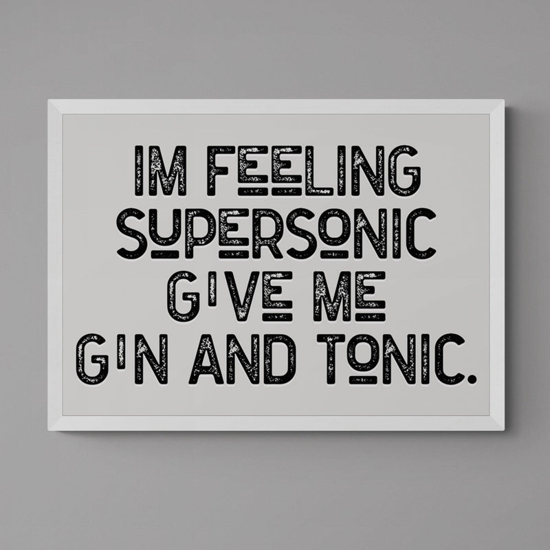 Feeling Supersonic Song Lyric Poster Wall Art Print - Ink North 