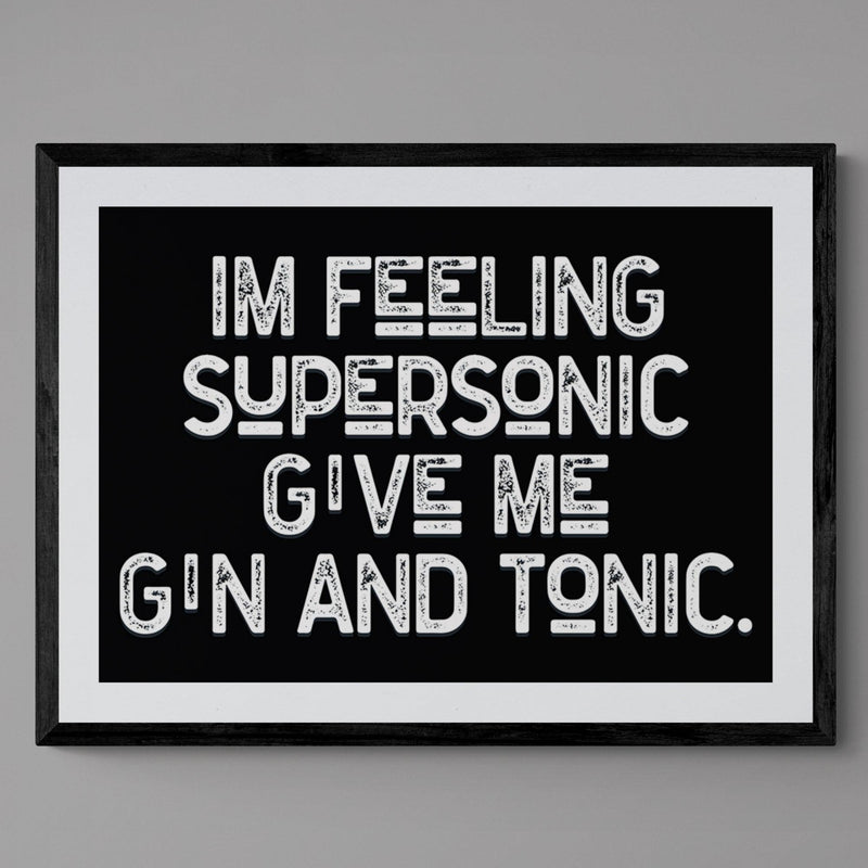 Feeling Supersonic Song Lyric Poster Wall Art Print - Ink North 