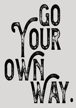 Go Your Own Way Quote Song Lyric Poster Wall Art Print - Ink North 