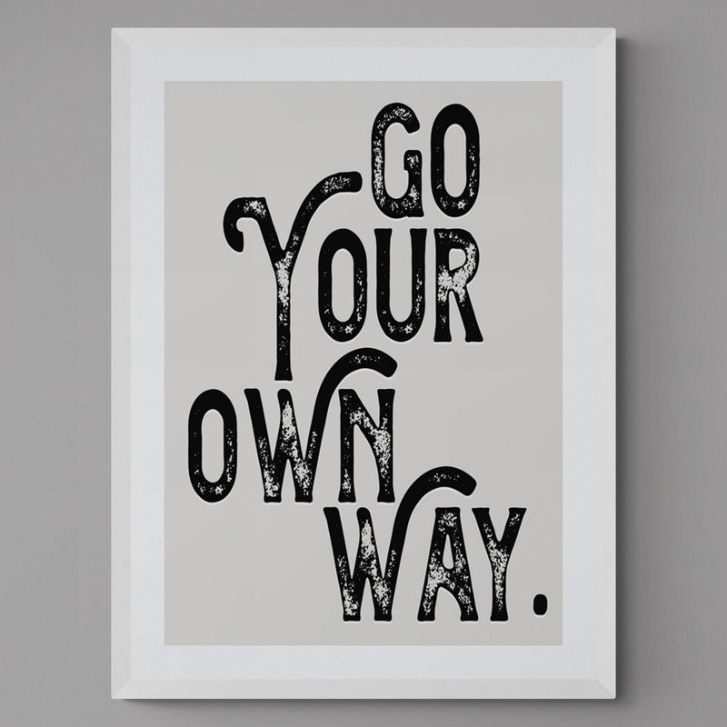 Go Your Own Way Quote Song Lyric Poster Wall Art Print - Ink North 