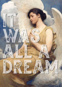 It Was All A Dream Angel Quote graffiti wall street art print - Ink North 