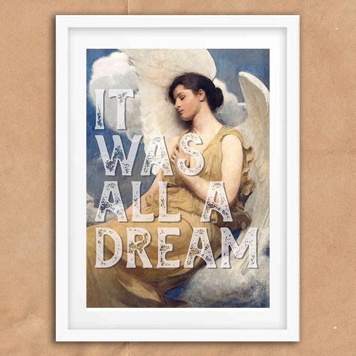 It Was All A Dream Angel Quote graffiti wall street art print - Ink North 