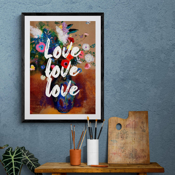 Love Love Love Colourful Floral Quote Poster Wall Art Print - Ink North 