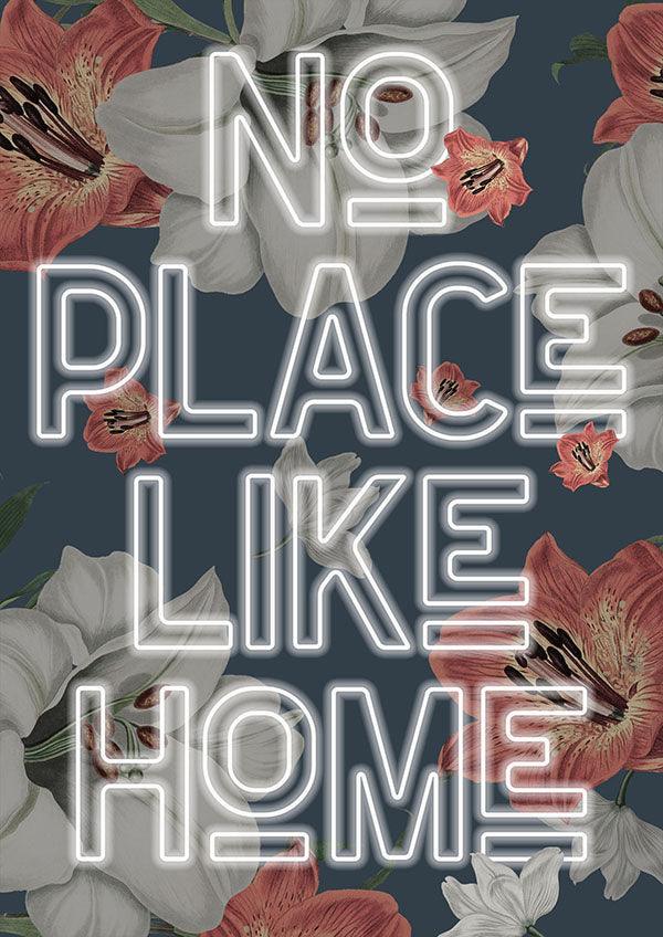 No Place Like Home Typography Quote Poster Wall Art Print - Ink North 