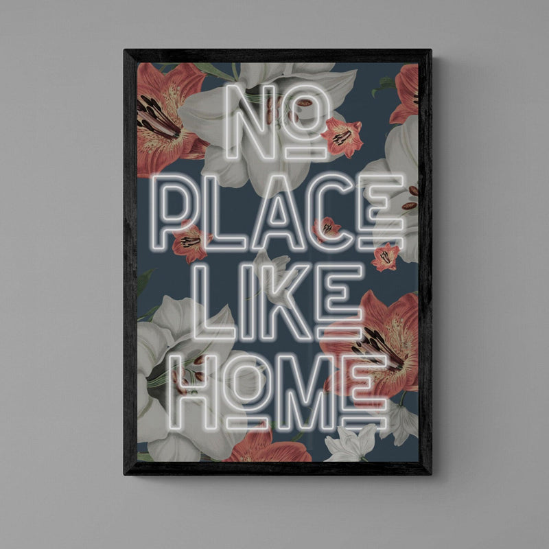 No Place Like Home Typography Quote Poster Wall Art Print - Ink North 