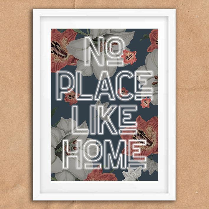 No Place Like Home Typography Quote Poster Wall Art Print - Ink North 